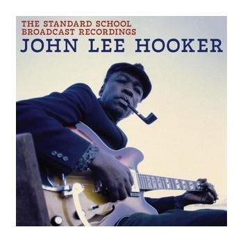 Hooker John Lee The Standard School Broadcast Recordings 1 CD