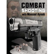 Combat Shooting with Massad Ayoob Ayoob MassadPaperback