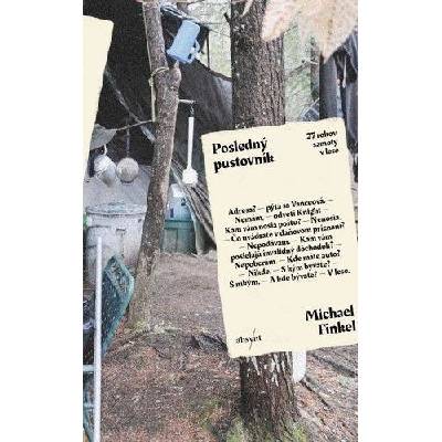 Posledný pustovník - Michael Finkel