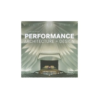 Masterpieces: Performance Architecture + Design