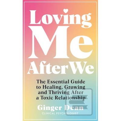 Loving Me After We - Ginger Dean