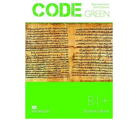 Code Green B1+ Students Book Aravanis Rosemary