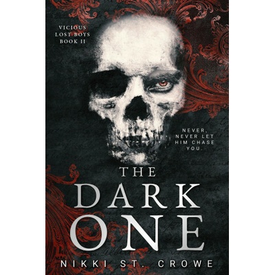 The Dark One (Vicious Lost Boys, 2) - Nikki St. Crowe