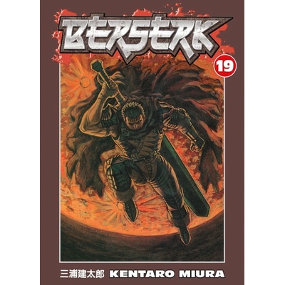 Berserk: Volume 19 Miura Kentaro