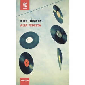 Alta fedelta | Nick Hornby (ISBN: 9788823514577)