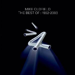 Warner Oldfield Mike: Best Of: 1992-2003 (edice 2015) - 2CD (009707)