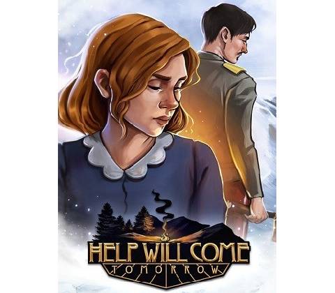 Help Will Come Tomorrow
