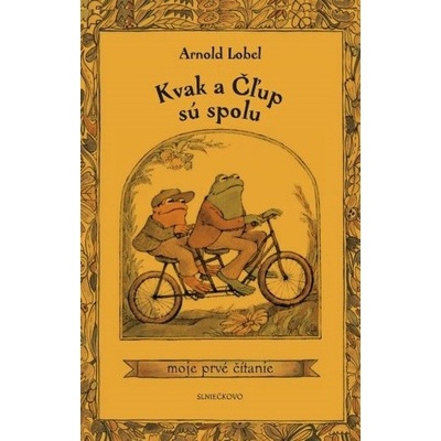 Kvak a Čľup sú spolu - Arnold Lobel