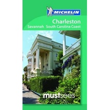 Michelin Must Sees Charleston, Savannah and the South Carolina Coast