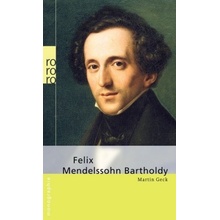 Felix Mendelssohn Bartholdy