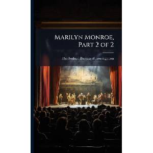 Marilyn Monroe, Part 2 of 2 (ISBN: 9781025143392)