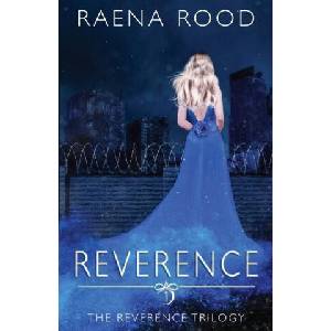 Reverence | Raena Rood (ISBN: 9781952431142)
