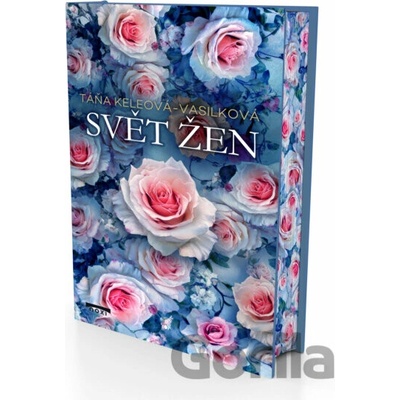 Svět žen - Táňa Keleová-Vasilková