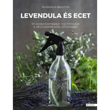 Levendula és ecet