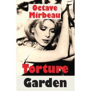 Torture Garden | Octave Mirbeau (ISBN: 9781912868056)
