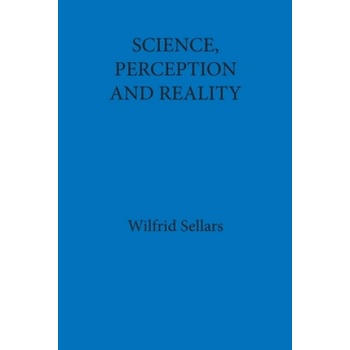 Science, Perception and Reality | Wilfrid Sellars