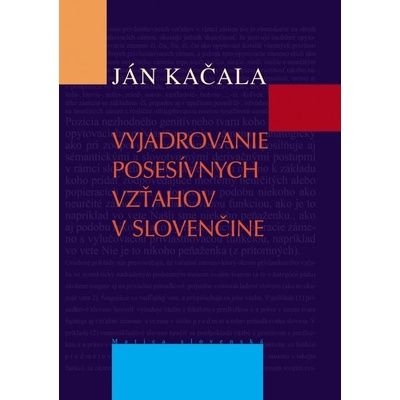 Vyjadrovanie posesívnych vzťahov v slovenčine