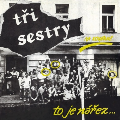 Tři Sestry - NA KOVARNE, TO JE NAREZ LP