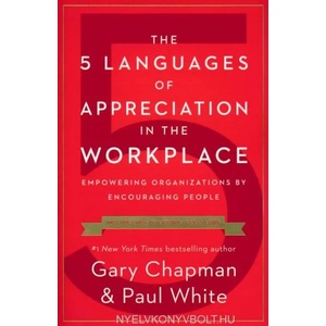 5 Languages of Appreciation in the Workplace (ISBN: 9780802418401)