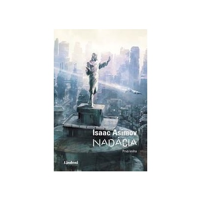 Nadácia - Isaac Asimov