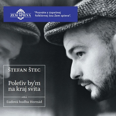 Štefan Štec - Poletʹiv by\'m na kraj svita - Štefan Štec