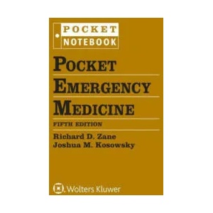 Pocket Emergency Medicine | Richard D. Zane, Joshua M. Kosowsky (ISBN: 9781975190729)