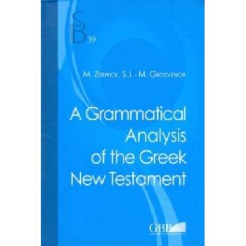 Grammatical Analysis of the Greek New Testament | M. Grosvenor