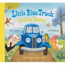 Little Blue Truck Feeling Happy - Alice Schertle