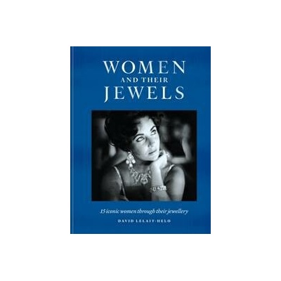 Women and Their Jewels - David Lelait-Helo