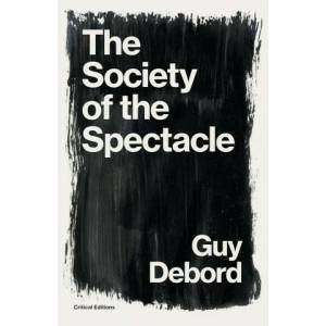 The Society of the Spectacle (ISBN: 9781922491282)