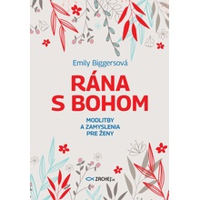 Rána s Bohom - Biggersová Emily