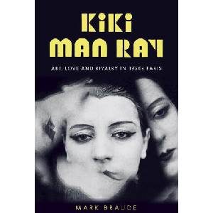 Kiki Man Ray | Mark Braude (2023)