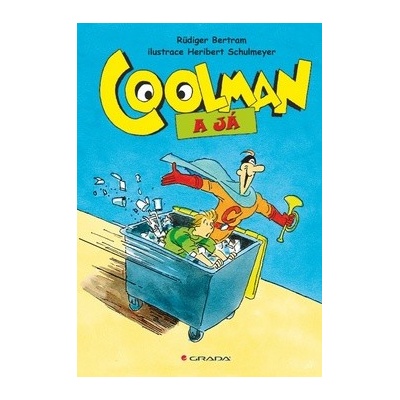 Coolman a já - Rüdiger Bertram; Heribert Schulmeyer