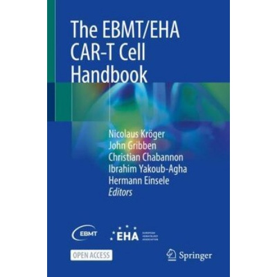 The EBMT/EHA CAR-T Cell Handbook