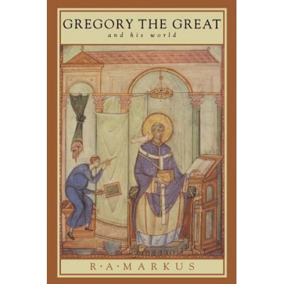 Gregory the Great and his World Markus R. A. University of Nottingham