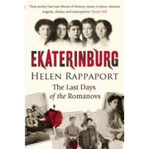 Ekaterinburg | Helen Rappaport (ISBN: 9780099520092)