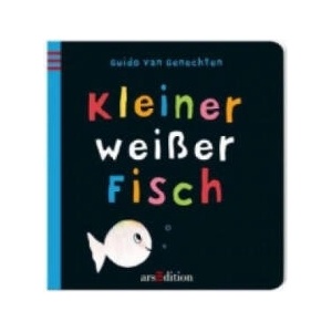 Kleiner weißer Fisch | Guido van Genechten, Guido van Genechten (2015)