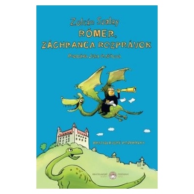 Rómer, záchranca rozprávky - Zoltán Szalay