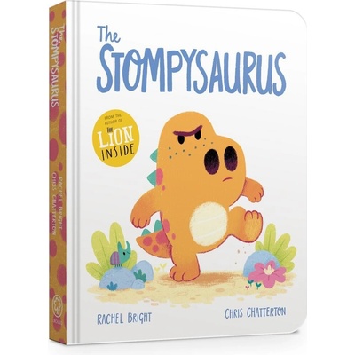 The Stompysaurus Board Book - Rachel Bright, Chris Chatterton Ilustrátor