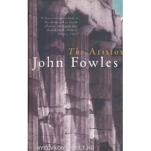 Aristos | John Fowles (ISBN: 9780099755319)