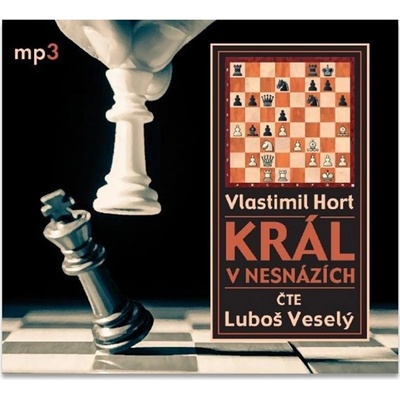 Král v nesnázích - Vlastimil Hort - čte Luboš Veselý