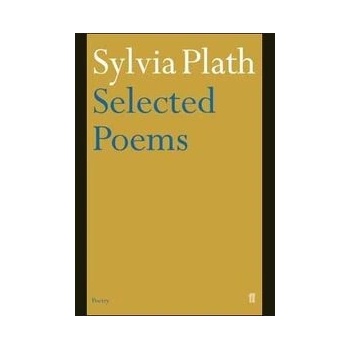 Selected Poems - Sylvia Plath