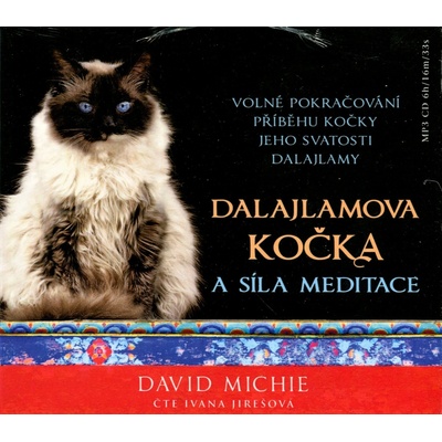 Michie David - Dalajlamova kočka a síla meditace