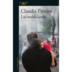 Las maldiciones / The curses | Claudia Pi? eiro (ISBN: 9788420429601)