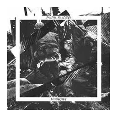 PUPIL SLICER - Mirrors LTD CLR LP