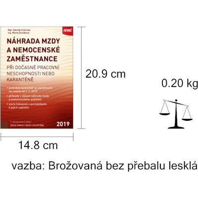 Náhrada mzdy a nemocenské zaměstnance při dočasné pracovní neschopnosti nebo karanténě 2019 - Zdeněk Schmied