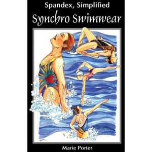 Spandex Simplified | Marie Porter (ISBN: 9780985003616)