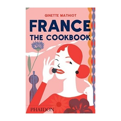 France the Cookbook - G Mathiot - Hardcover