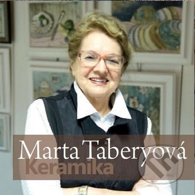 Keramika - Marta Taberyová