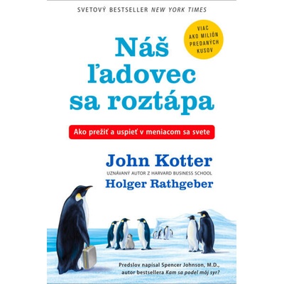 Náš ľadovec sa roztápa - Kotter John